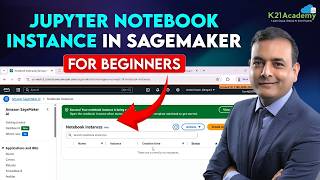 How to Create Jupyter Notebook Instance in AWS SageMaker for Beginners | Step-by-Step Tutorial