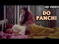 Do Panchi Full Video Song (HD) | Tapasya | Kishore Kumar Hit Songs | Aarti Mukherjee | Old Hits