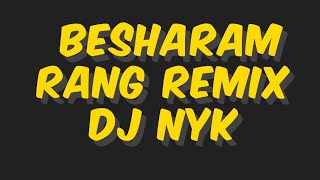Besharam Rang Remix | Pathaan | @djnyk | Deep House Mix | @MuzikBlasters