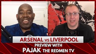Can The Gunners Conquer Fortress Anfield? Ft. The Redmen TV