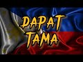 DAPAT TAMA (Lyrics) by Gloc-9 ft. Denise Barbacena