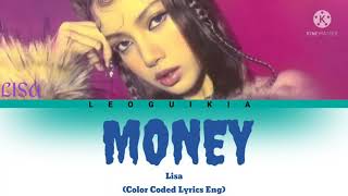 Lisa - Money (Color Coded Lyrics)