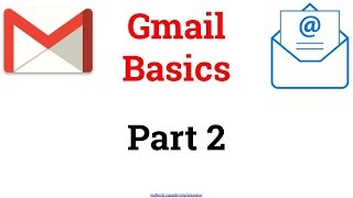 GMail Basics: Part 2