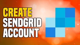 How to Create SendGrid Account - EASY Tutorial