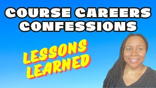 3 Surprising Life Lessons Learned Life after Course Careers