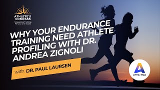 Why Your Endurance Training Needs Athlete Profiling with Dr. Andrea Zignoli I Athlete's Compass #48