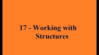 Python 17 Working with Structs