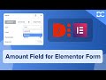 Amount Field for Elementor Pro Form: Dynamic Content for Elementor Tutorial