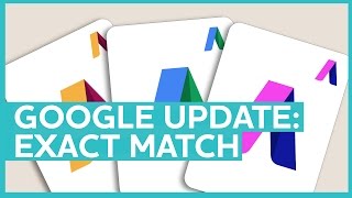 Google Keyword Update: Exact Match - Digital Minute 18/04/17