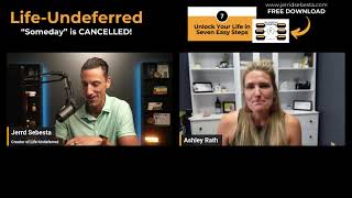 Life-Undeferred: Someday is Cancelled - Harnessing Neuroplasticity