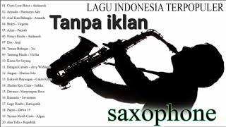 Cinta Luar Biasa, Asal Kau Bahagia Musik Relaksasi Saxophone Pop Indonesia