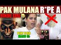 PAKISTANI MULANA R*PE A HINDU'S GIRL?😭 WORLD WELCOME HINDUISM🙏 | NAZIA ELAHI | ANAM SHEIKH