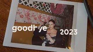 goodbye 2023 | a love letter