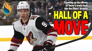 Oil Spills: Oilers' fallout from Taylor Hall trade to Coyotes