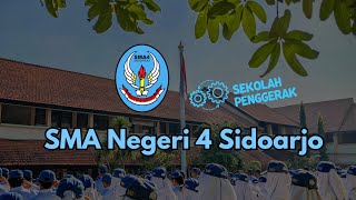 SMA Negeri 4 Sidoarjo (Video Profil Sekolah)