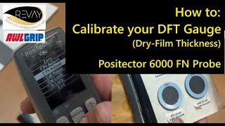 How to verify calibration on a Paint DFT Gauge (Positector 6000 with FN Probe)