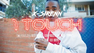 X-Sirenn  - 1 ToucH (Official Music Video)