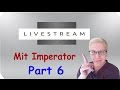 Test Livestream mit Imperator #  Part 6 / Emmi82