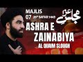 Ashra e Zainabiya, Majlis 7 | Maulana Syed Ali Raza Rizvi | Al Quaim Slough | 26th Safar 1443, 2021