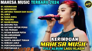 COCOK UNTUK CEK SOUND HAJATAN ✅ - KERINDUAN -  Tiara Amora - MAHESA MUSIC LAGU KLASIK TERBARU 2024