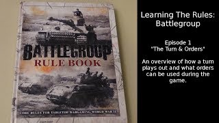 Learning the Rules: Battlegroup - Episode 1 / \