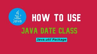 Date class in Java | How to get Date and Time in java ! java tutorials for beginners