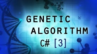 Genetic Algorithm C# (part 3) - Adding Individuals on New Generations