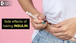 INSULIN FOR DIABETIC PATIENTS-Right Time to take & Side Effects-Dr.Leela Mohan P V R|Doctors' Circle