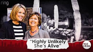 ‘Highly Unlikely She’s Still With Us’ Savannah Guthrie’s Mom Missing for More Than 30 Days