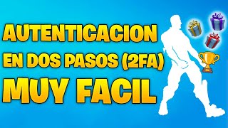 COMO ACTIVAR LA AUTENTICACION EN DOS PASOS EN FORTNITE 🎁 ACTIVAR LA AUTENTICACION DE FORTNITE (2FA)