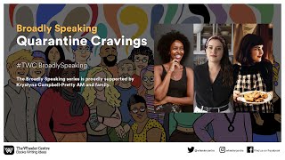 Broadly Speaking: Quarantine Cravings
