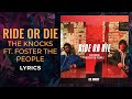 The Knocks ft. Foster the People - Ride or Die (LYRICS)