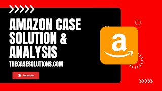 Amazon Harvard Case Solution & Analysis