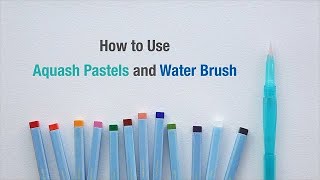 How to Use Pentel Aquash Pastels and Water Brush