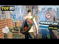 Top 20 Adventure Games For Android HD OFFLINE | High Graphic Games