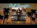 West Coast x G Funk Type Beat - Chill Summer