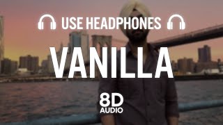 Diljit Dosanjh - VANILLA (8D AUDIO) | Drive Thru