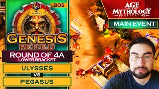 GENESIS Retold ($15,000 AOM Event) - Ulysses vs Pegasus - Lower Bracket - Round of 4 A