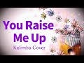 You Raise Me Up/Kalimba Tutorial (Easy Tabs/Play-Along)【Kalimba Cover】