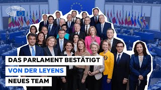 Wie das Europäische Parlament die neue EU-Kommission bestätigt hat