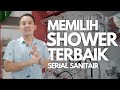 MEMILIH SHOWER TERBAIK! SERIAL SANITAR | M Architect Purwokerto