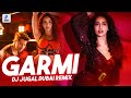 Download Garmi Remix DJ Jugal Dubai Street Dancer Nora Fatehi Varun Dhawan Badshah Neha Kakkar mp3