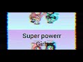 saksikan super powerr girls di youtube @super powerr girls 😂