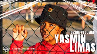 Yasmin Limas - Desde Pequena (prod. UMTETO) Videoclipe Oficial