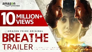 Breathe - Official Trailer 2018 (Hindi) | R. Madhavan, Amit Sadh | Amazon Prime Video Breathe - Official Trailer 2018 (Hindi) | R. Madhavan, Amit Sadh | Amazon Prime Video