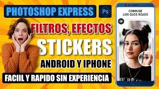 ⭐ PHOTOSHOP EXPRESS: La mejor app para EDITAR imagenes y fotos en Android y iPhone | Opción 4