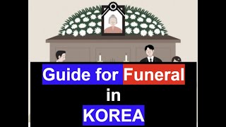 About Korea - Funeral Etiquette