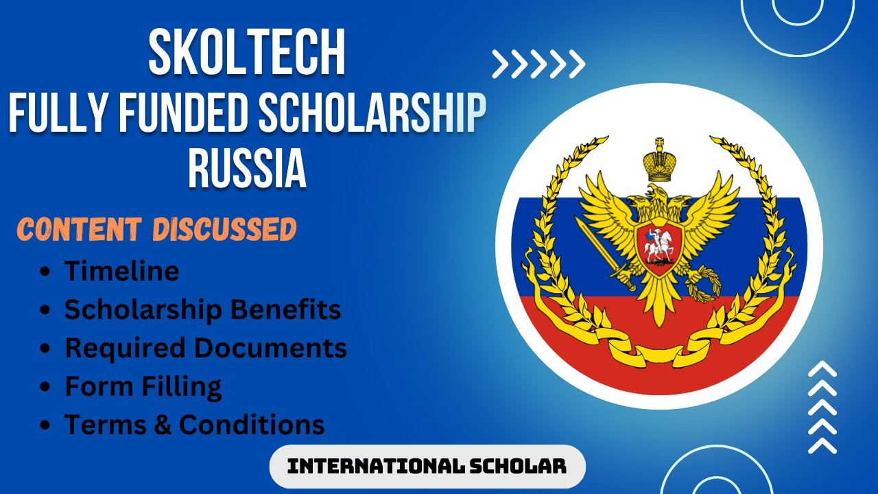 Skoltech Scholarship Russia Complete Application Process 2024 ...