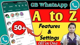 GB WhatsApp 50+  Features & Settings | Gb whatsapp all settings | @Mg Moniter