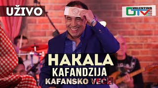 HAKALA - KAFANDZIJA | 2021 | UZIVO | OTV VALENTINO